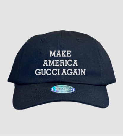 Make America Gucci Again Custom Embroidered Hat