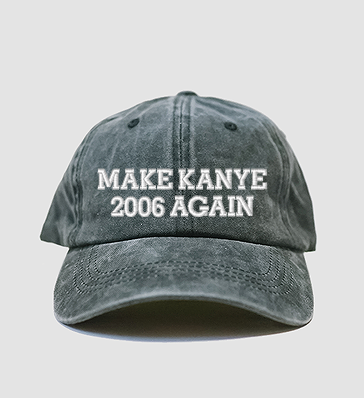 Make Kanye 2006 Again Dad Cap